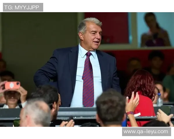 拉波尔塔直言皇马恐慌巴萨复苏引发对手抹黑历史行为